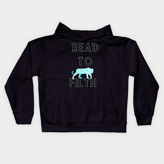 Read to Filth Kids Hoodie by owlfork